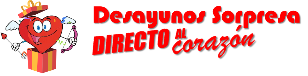 Desayuno Sorpresa Directo al Corazón